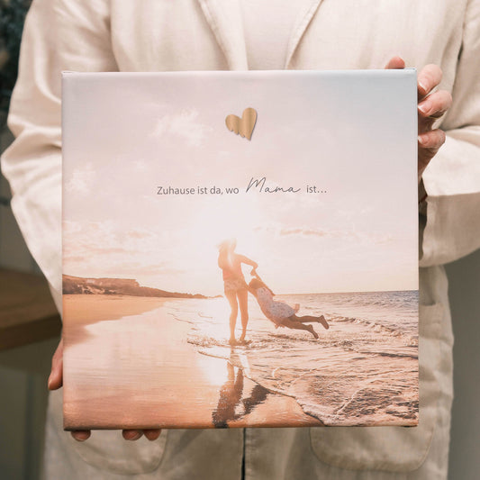 Zuhause ist wo Mama ist-Leinwandbild