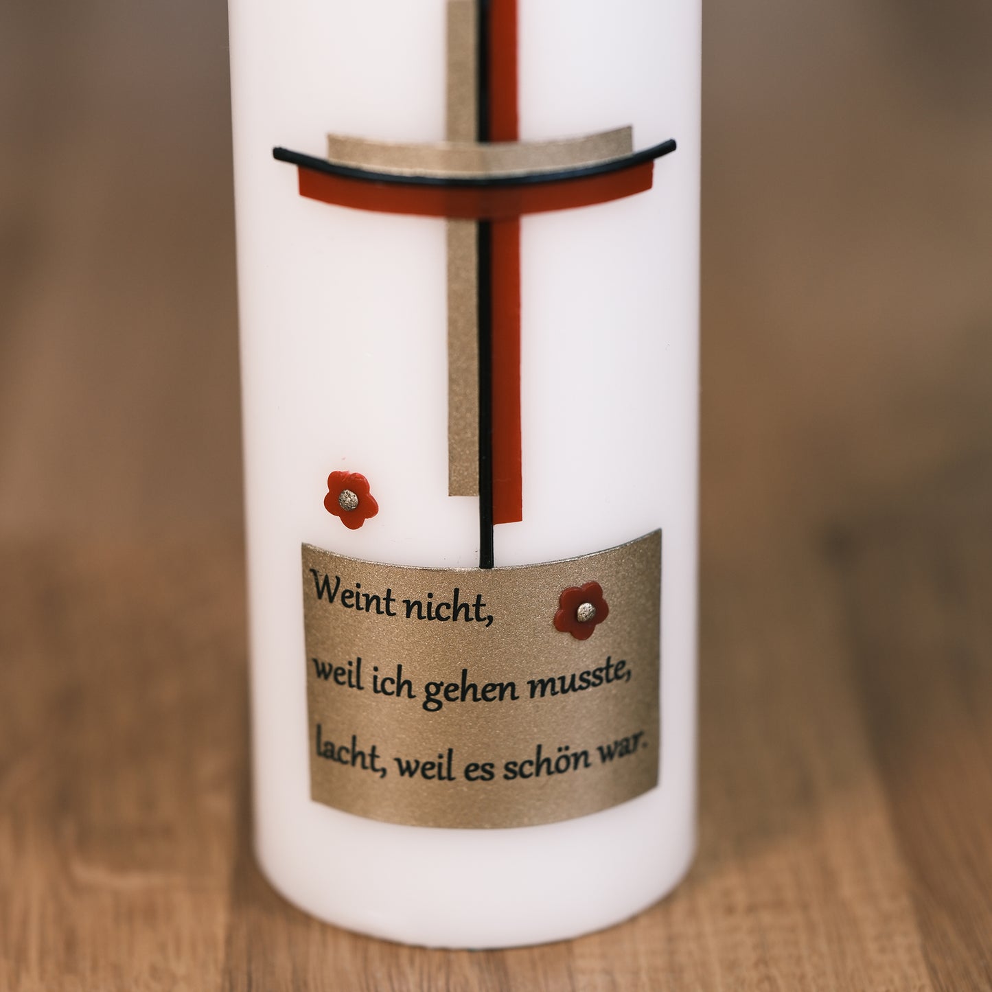 Trauerkerze mit Spruch "Weint nicht, weil ich gehen musste, lacht, weil es schön war" - Rosis Kerzen